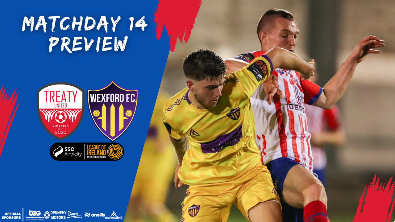 Featured image for “Matchday 14 Preview – Treaty United V Wexford FC”